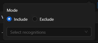 Recognition filter with Include and Exclude modes